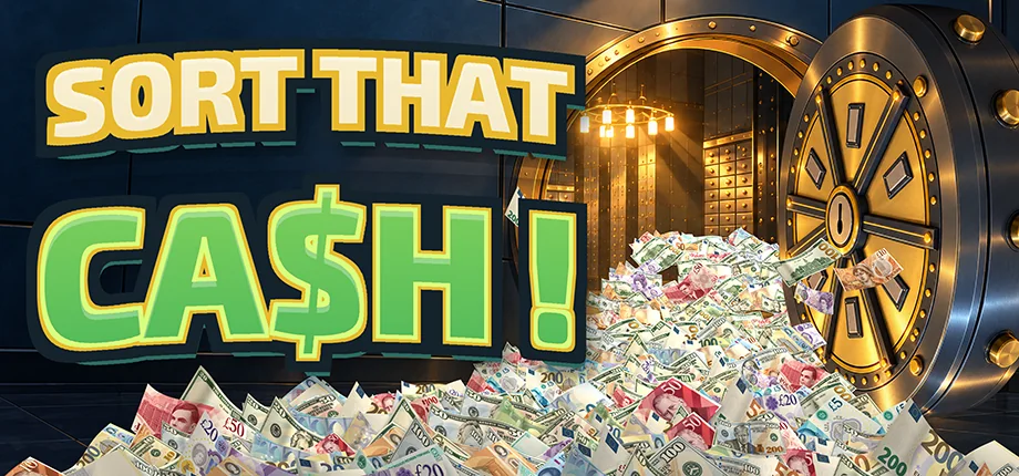Sort That Cash! — open bank vault spilling banknotes
